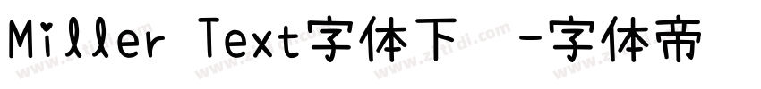 Miller Text字体下载字体转换